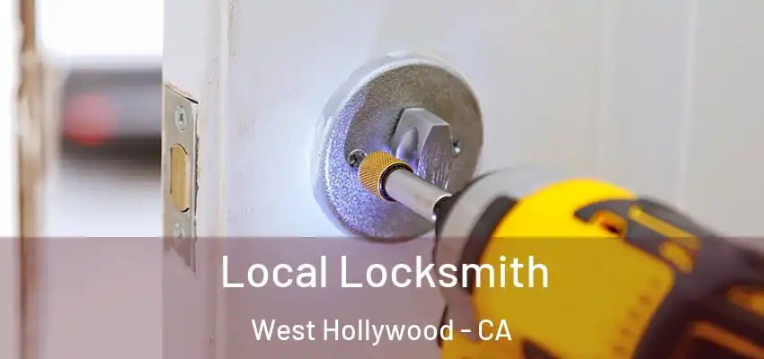  Local Locksmith West Hollywood - CA